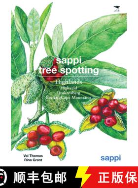 【3-4周达】Sappi Tree Spotting: Highlands: Highveld, Drakensberg and Eastern Cape Mountains [9781770095618]