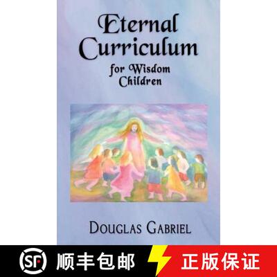 【3-4周达】Eternal Curriculum for Wisdom Children: Intuitive Learning and the Etheric Body [9780990645559]