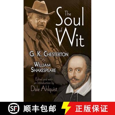 预订 The Soul of Wit: G. K. Chesterton on William Shakespeare [9780486489193]