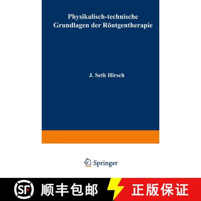 【3-4周达】Physikalisch-technische Grundlagen der Röntgentherapie [9783709152218]