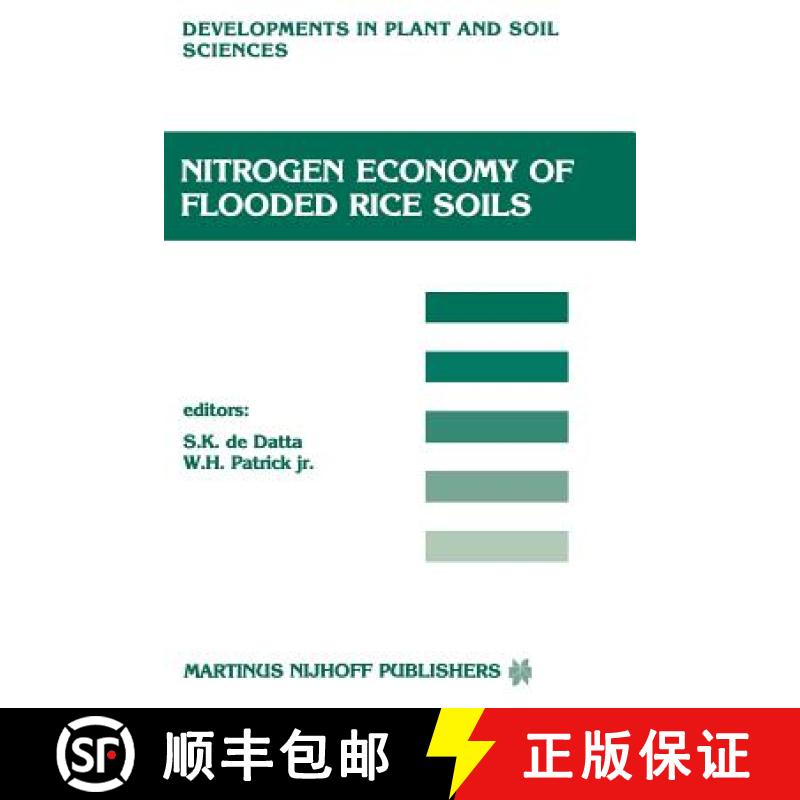 【3-4周达】Nitrogen Economy of Flooded Rice Soils : Proceedings of a symposium on the Nitrogen Econom... [9789401084710]