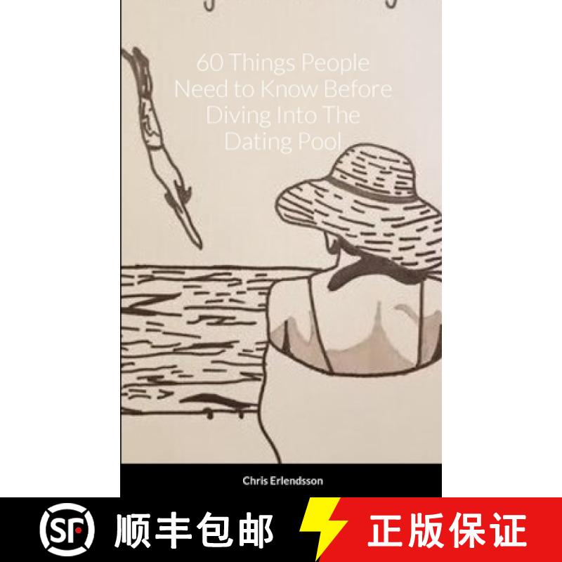 【3-4周达】60 Things People Need to Know Before Diving Into The Dating Pool [9781387638789]