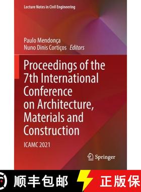 【3-4周达】Proceedings of the 7th International Conference on Architecture, Materials and Constructio... [9783030945169]