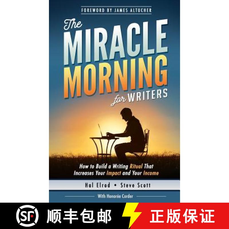 【3-4周达】The Miracle Morning for Writers: How to Build a Writing Ritual That Increases Your Impact ... [9781942589051]