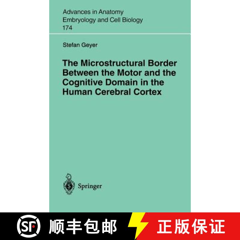 【3-4周达】The Microstructural Border Between the Motor and the Cognitive Domain in the Human Cerebra... [9783540402282]