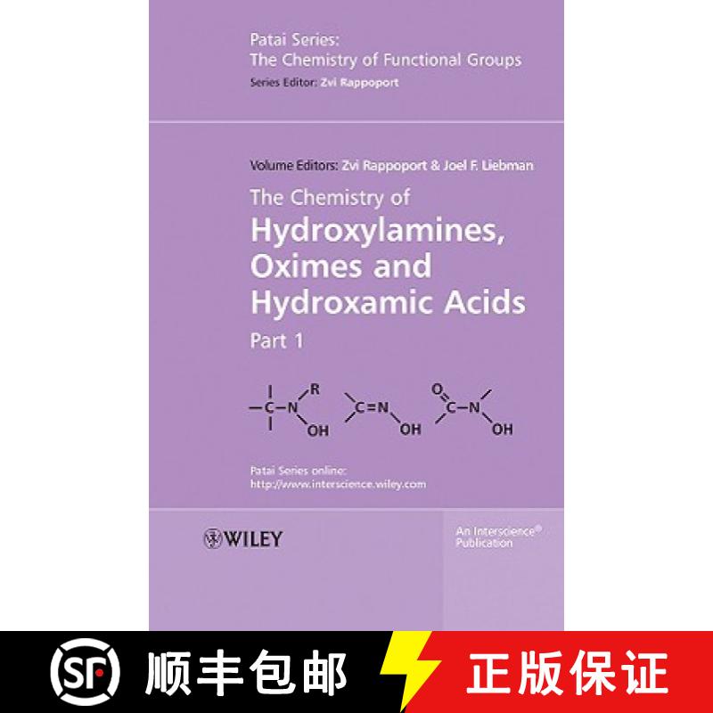 【3-4周达】The Chemistry Of Hydroxylamines, Oximes And Hydroxamic Acids 2Vs [Wiley化学化工] [9780470512616]