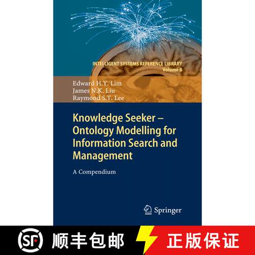 【3-4周达】精装 Knowledge Seeker - Ontology Modelling for Information Search and Management: A Compen... [9783642179150]