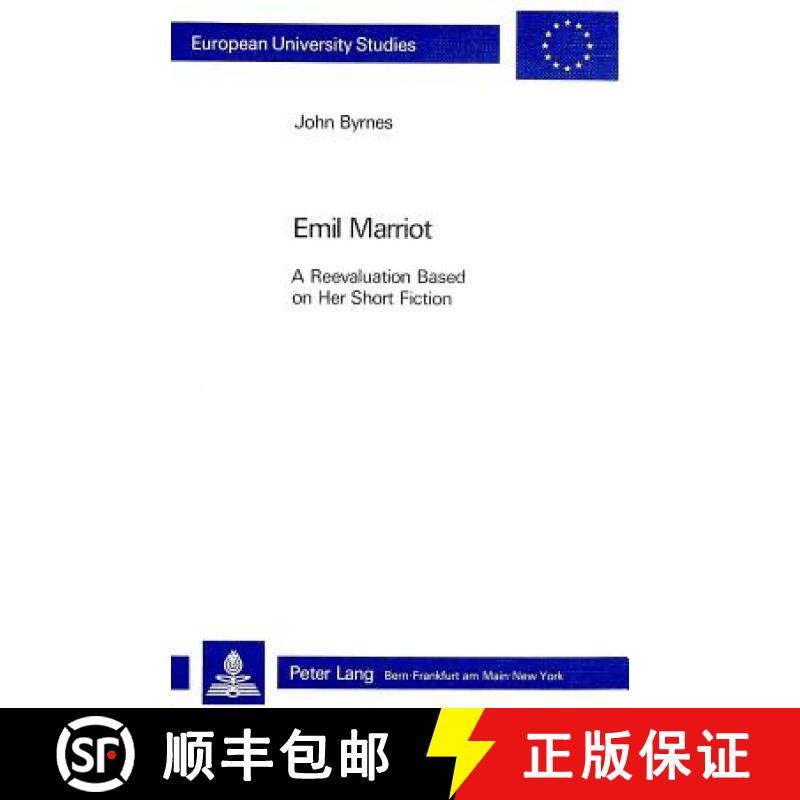 预订 Emil Marriot- A Reevaluation Based on Her Short Fiction: A Reevaluation Based on Her Short Fiction [9783261050816]