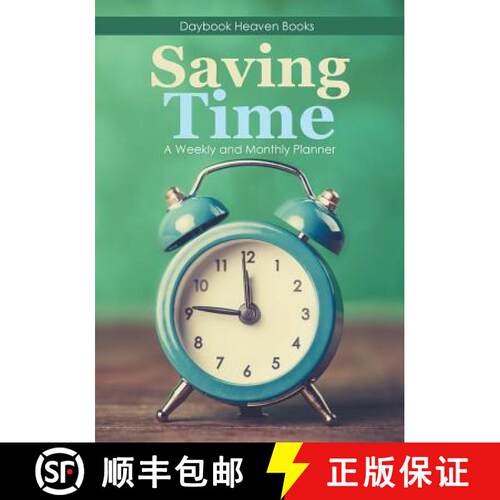 【3-4周达】Saving Time - A Weekly and Monthly Planner [9781683232629]