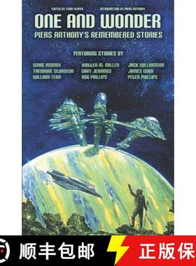 预订 One and Wonder: Piers Anthony's Remembered Stories [9781621050827]