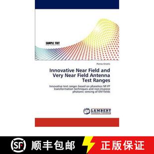 【3-4周达】Innovative Near Field and Very Near Field Antenna Test Ranges [9783845415918]