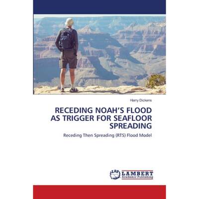 【4周达】Receding Noah's Flood as Trigger for Seafloor Spreading [9786206151357]