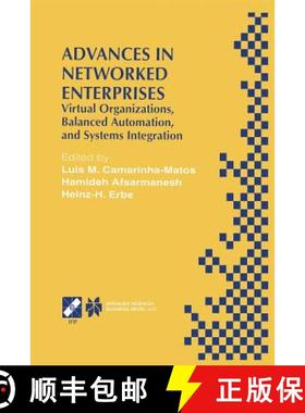 【3-4周达】Advances in Networked Enterprises : Virtual Organizations, Balanced Automation, and System... [9781475744453]
