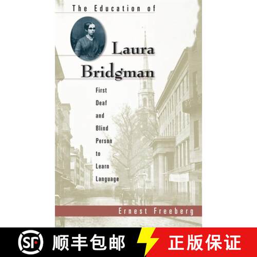 【3-4周达】The Education of Laura Bridgman: First Deaf and Blind Person to Learn Language [9780674010055]