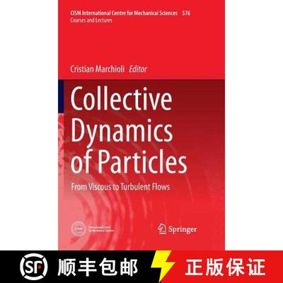 【3-4周达】Collective Dynamics of Particles : From Viscous to Turbulent Flows [9783319845975]