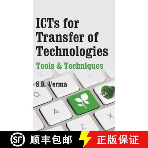 【3-4周达】ICTs for Transfer of Technologies: Tools and Techniques: Tools & Techniques [9788193014479]