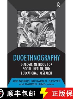 【3-4周达】Duoethnography : Dialogic Methods for Social, Health, and Educational Research [9781598746846]