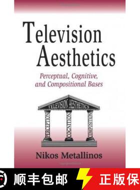 【3-4周达】精装 Television Aesthetics: Perceptual, Cognitive and Compositional Bases [9780805812213]