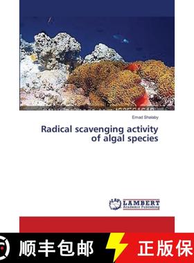 预订 Radical scavenging activity of algal species [9783659421259]