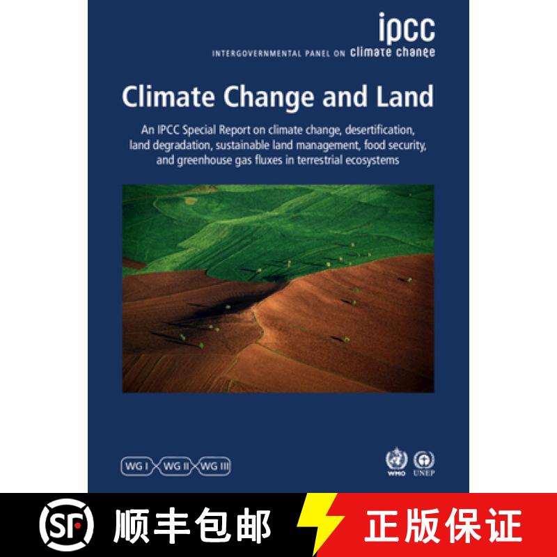 【3-4周达】Climate Change and Land: IPCC Special Report on Climate Change, Desertification, Land Degr... [9781009158015]