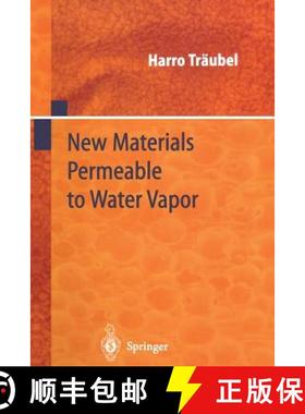 【3-4周达】New Materials Permeable to Water Vapor [9783642642067]