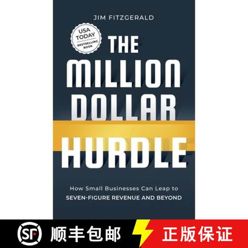 【3-4周达】The Million Dollar Hurdle: How Small Businesses Can Leap to Seven-Figure Revenue and Beyond [9781544552286]