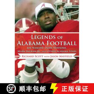 【3-4周达】Legends of Alabama Football: Joe Namath, Ozzie Newsome, Mark Ingram Jr., and Other Alabama... [9781613214442]