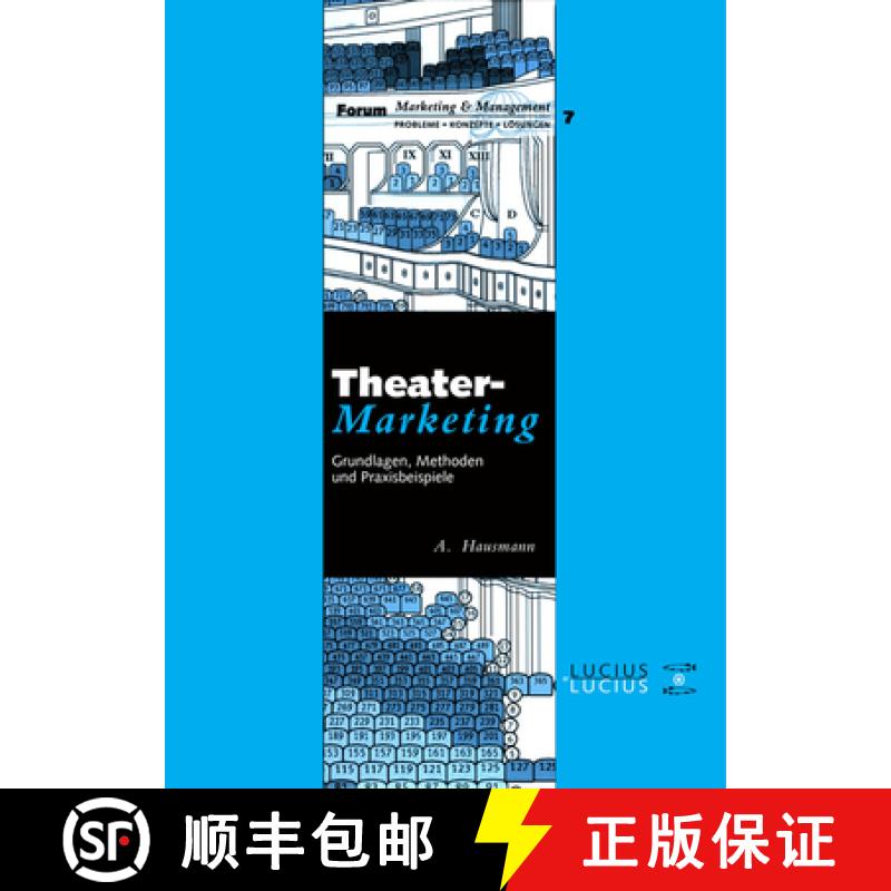 【3-4周达】Theatermarketing : Grundlagen, Methoden und Praxisbeispiele [9783828203242]