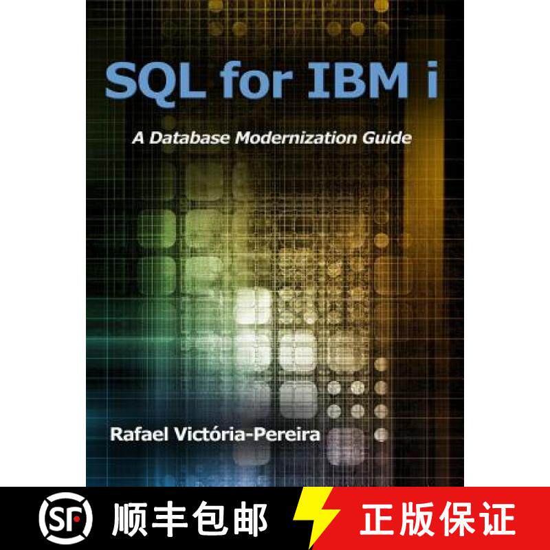 预订 SQL for IBM I: A Database Modernization Guide [9781583474495]