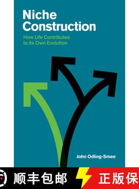 【3-4周达】Niche Construction: How Life Contributes to Its Own Evolution [9780262548168]