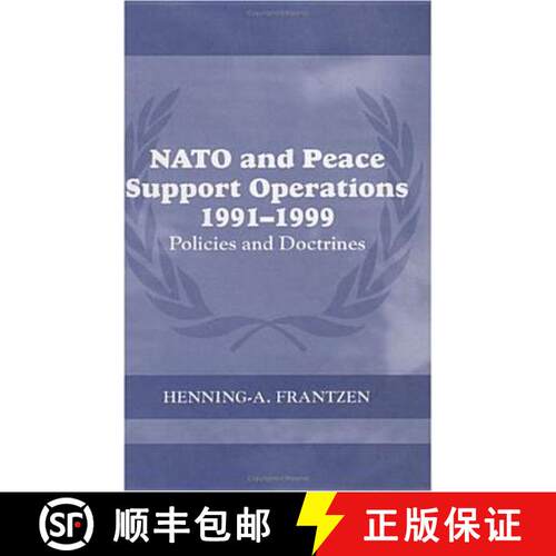 【3-4周达】精装 NATO and Peace Support Operations, 1991-1999 : Policies and Doctrines [9780415349963]