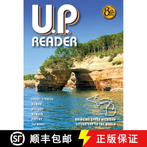 【3-4周达】U.P. Reader -- Volume #8: Bringing Upper Michigan Literature to the World [9781615998104]