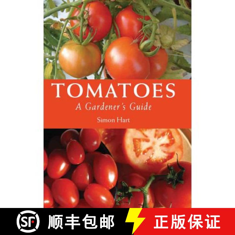 【3-4周达】Tomatoes: A Gardener's Guide [9781847971999]