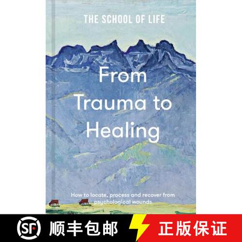 【3-4周达】精装 From Trauma to Healing : How to locate, process and recover from psychological wounds [9781916753198]