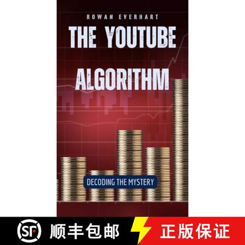 【3-4周达】精装 The YouTube Algorithm: Decoding the Mystery [9798330334452]
