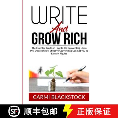 【3-4周达】Write and Grow Rich: The Essential Guide on How to Do Copywriting Like a Pro, Discover How... [9786069837160]