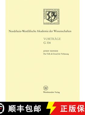 【3-4周达】Das Volk als Grund der Verfassung : Mythos und Relevanz der Lehre von der verfassunggebend... [9783322987655]