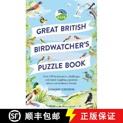 【3-4周达】RSPB Great British Birdwatcher's Puzzle Book : Test your ornithological knowledge! [9781856754965]