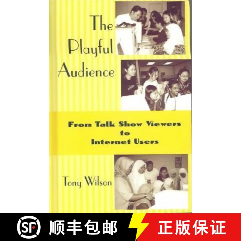 预订 Playful Audience: From Talk Show Viewers to Internet Users [9781572735286]