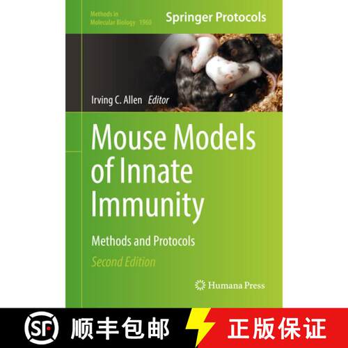 【3-4周达】精装 Mouse Models of Innate Immunity : Methods and Protocols (Second Edition 2019) [9781493991662]