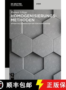 预订 Homogenisierungsmethoden: Effektive Eigenschaften Von Kompositen [9783110719482]