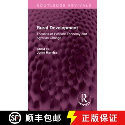 【3-4周达】精装 Rural Development: Theories of Peasant Economy and Agrarian Change [9781032556840]
