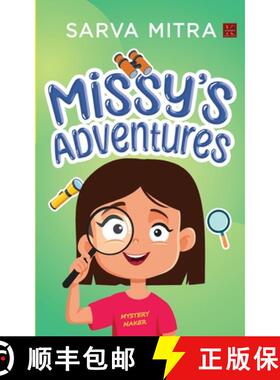 【3-4周达】Missy's Adventures : (SHORT STORIES COLLECTION) REALISTIC MYSTERY FICTION FOR CHILDREN! [9789391142711]