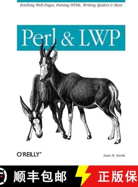 预订 Perl & LWP: Fetching Web Pages, Parsing Html, Writing Spiders & More [9780596001780]