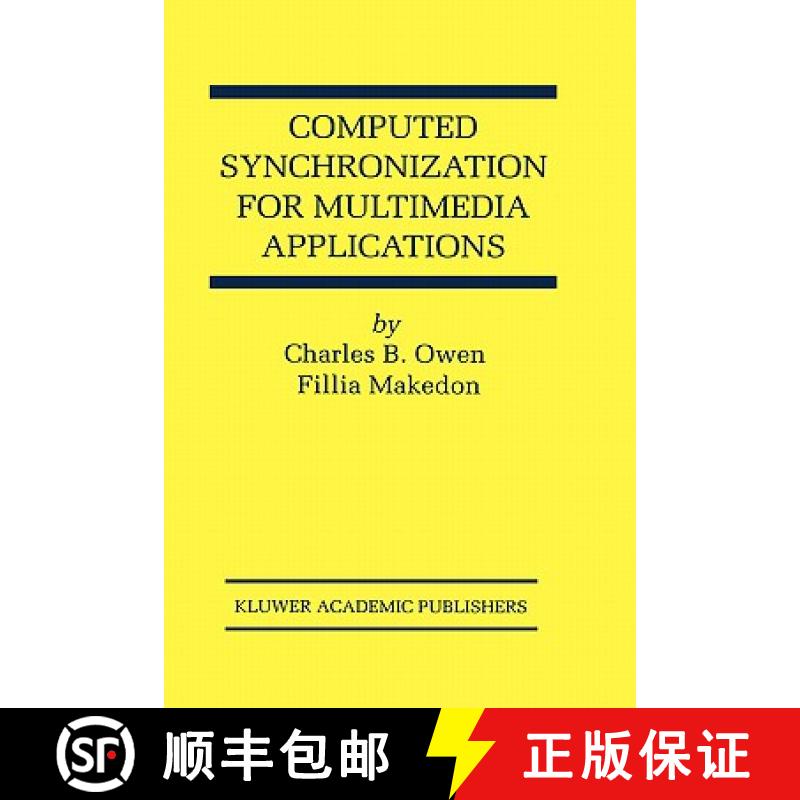 【3-4周达】Computed Synchronization for Multimedia Applications [9780792385653]