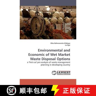 【3-4周达】Environmental and Economic of Wet Market             Waste Disposal Options [9783838305752]
