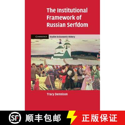 【3-4周达】精装 Institutional Framework of Russian Serfdom: - The Institutional Framework of Russian ... [9780521194488]