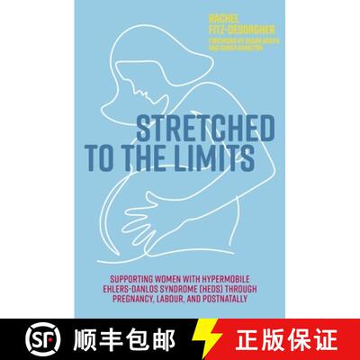 【3-4周达】Stretched to the Limits: A Guide for Midwives and Doulas when Supporting Women with EDS Th... [9781839972492]