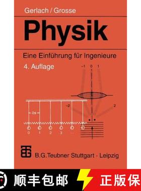 【3-4周达】Physik : Eine Einführung für Ingenieure (4., durchges. Auflage 1995) (4., durchges. Aufl... [9783519332121]