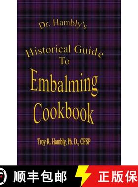 【3-4周达】Dr. Hambly's Historical Guide To Embalming Cookbook [9781329637801]
